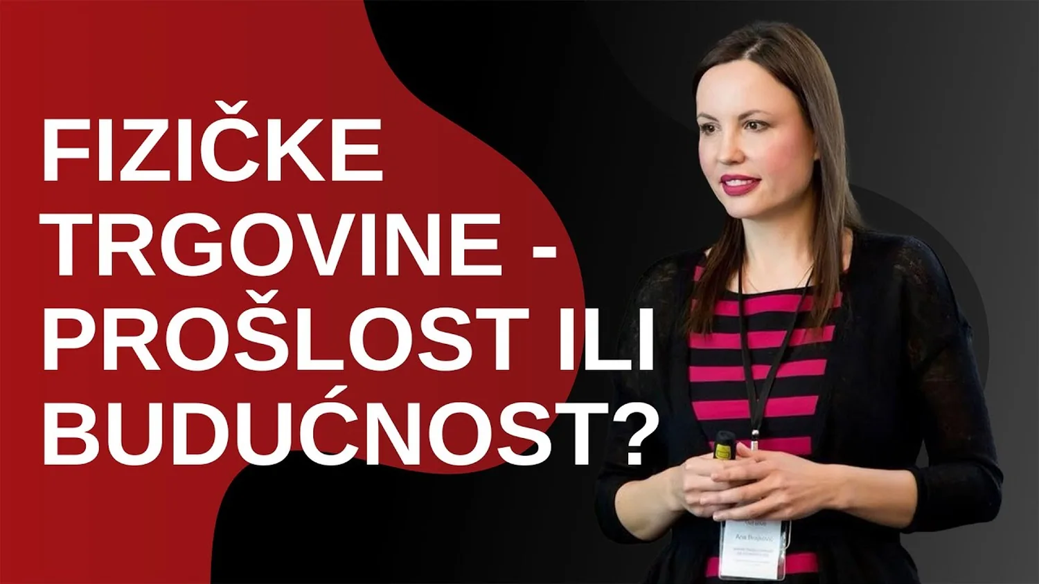 Podcast Fizičke trgovine – prošlost ili budućnost? s Anom Brajković